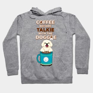 Coffee before Talkie Hoodie